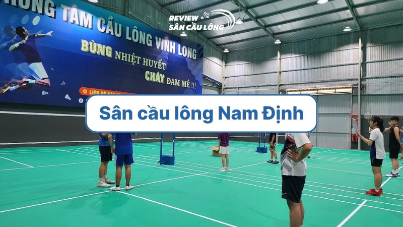 sân cầu lông Thái Bình chất lượng, giá rẻ, đáng chơi nhất