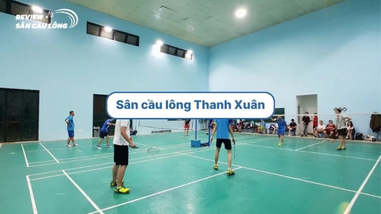 sân cầu lông Thanh Xuân
