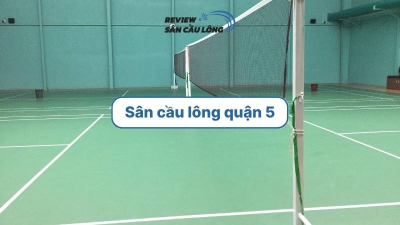 Hội tụ cao thủ tại sân cầu lông quận 5 – nơi kết nối đam mê và kỹ năng!